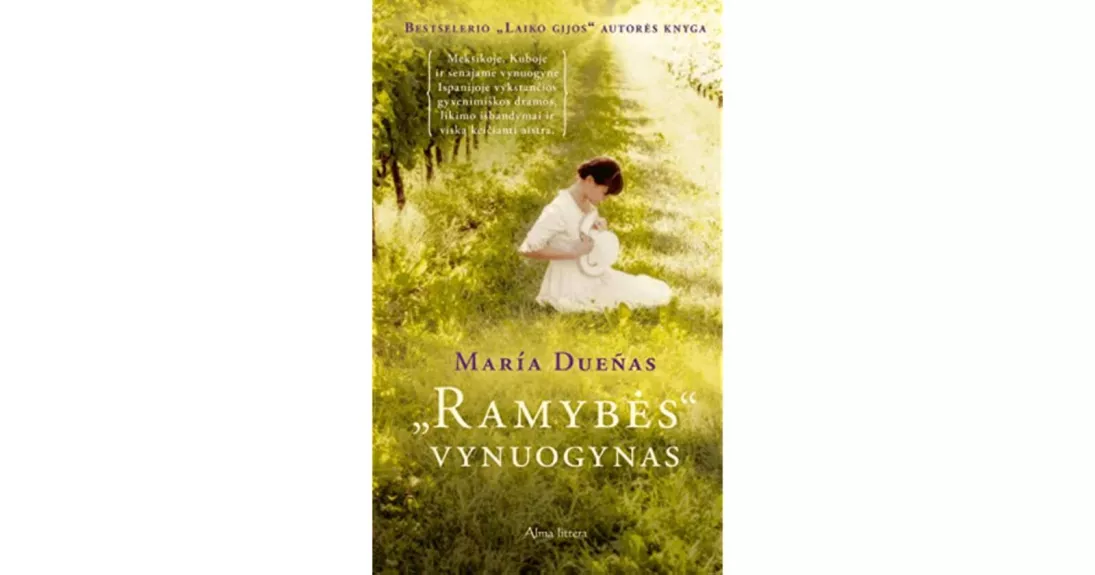 "Ramybės " vynuogynas - Marija Duenas, knyga
