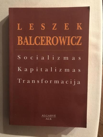 Socializmas, kapitalizmas, transformacija