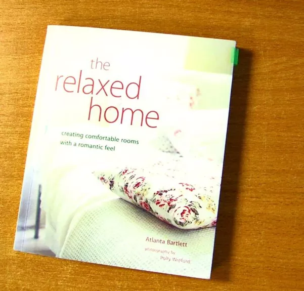 The relaxed home - Atlanta Bartlett, knyga