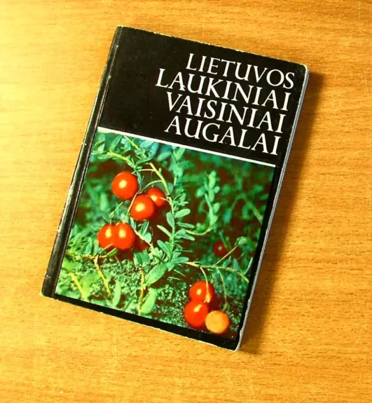 Lietuvos laukiniai vaisiniai augalai - V. Butkus, ir kiti , knyga