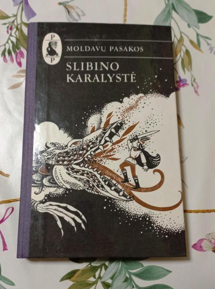 Slibino karalystė. Moldavų pasakos