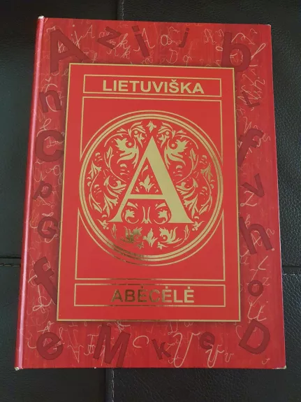 Lietuviška abėcėlė - Vytautas Kandrotas, knyga 1