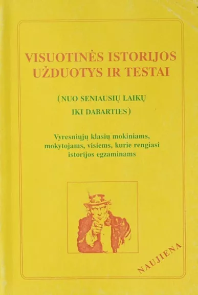 Visuotinės istorijos užduotys ir testai (nuo seniausių laikų iki dabarties)