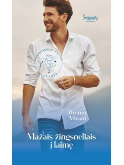 Mažais žingsneliais į laimę. Romantiškoji Pietinė pakrantė. 2 knyga