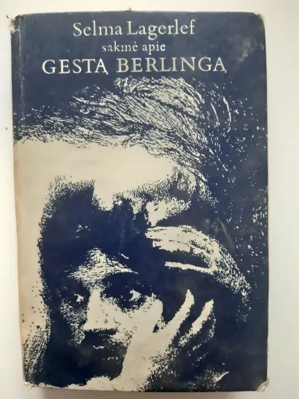 Sakmė apie Gestą Berlingą - Selma Lagerlöf, knyga 1