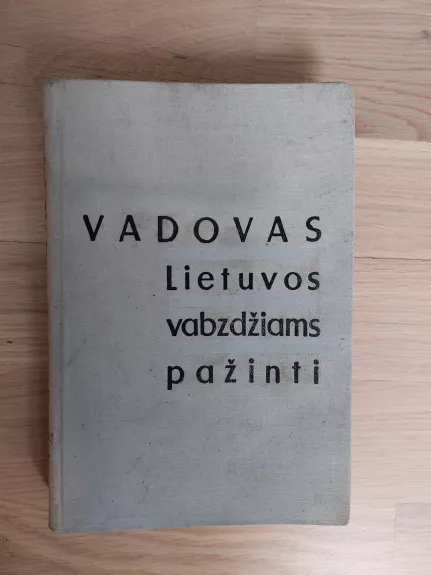Vadovas Lietuvos vabzdžiams pažinti - Antanas Lešinskas, knyga