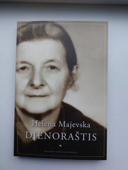 Dienoraštis (Helena Majevska) - Autorių Kolektyvas, knyga