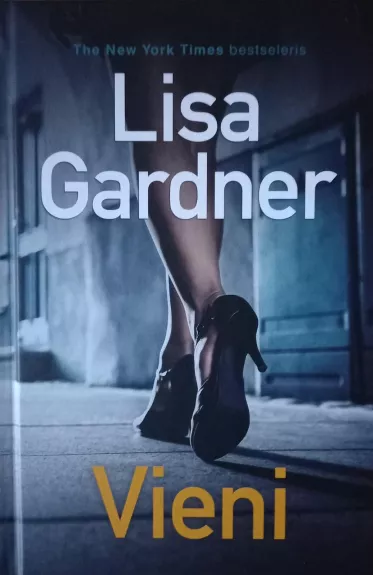 Vieni - Lisa Gardner, knyga
