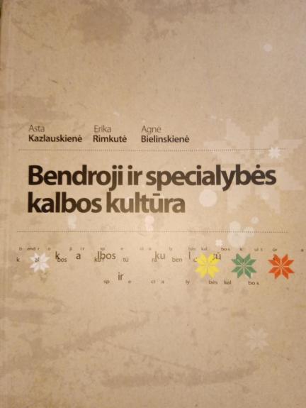 Bendroji ir specialybės kalbos kultūra