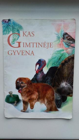 Kas gimtinėje gyvena