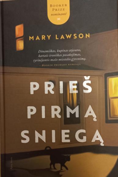 Prieš pirmą sniegą