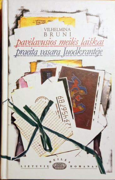 Pavėlavusios meilės laiškai. Praeitą vasarą Juodkrantėje