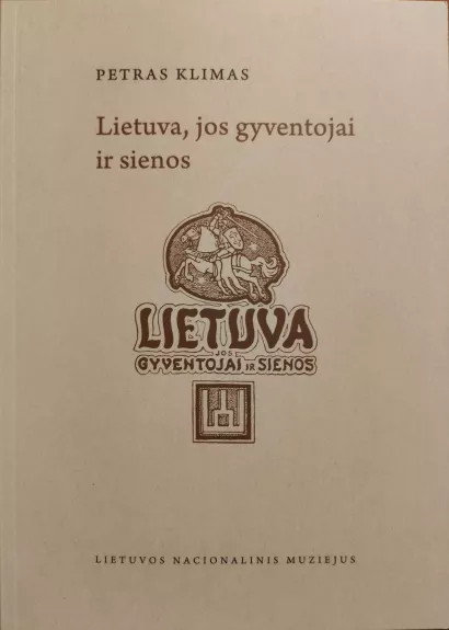 Lietuva, jos gyventojai ir sienos - Petras Klimas, knyga