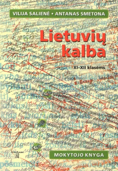 Lietuvių kalba XI-XII klasėms: mokytojo knyga - Antanas Smetona, knyga