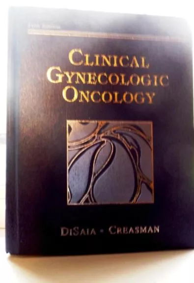 Clinical gynecologic oncology - Autorių Kolektyvas, knyga