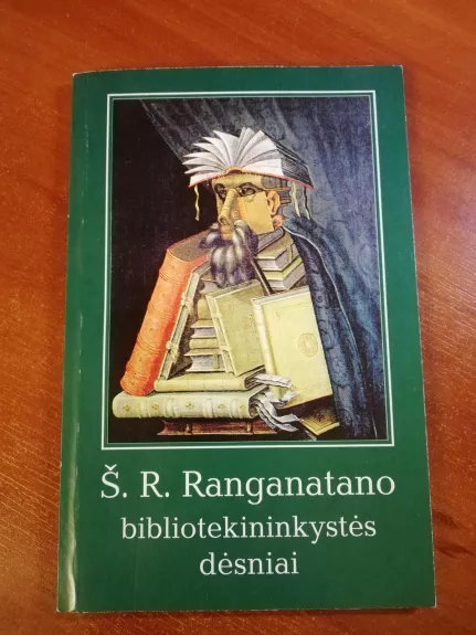Š. R. Ranganatano bibliotekininkystės dėsniai - Ala Miežinienė, knyga 1