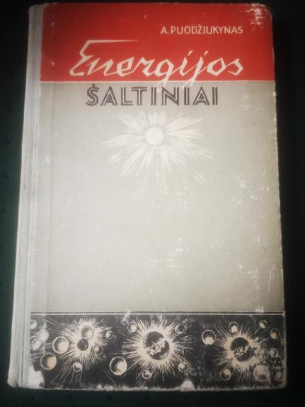 Energijos šaltiniai - Antanas Puodžiukynas, knyga 1