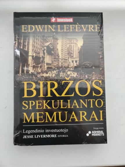 Biržos spekulianto memuarai - Edwin Lefevre, knyga