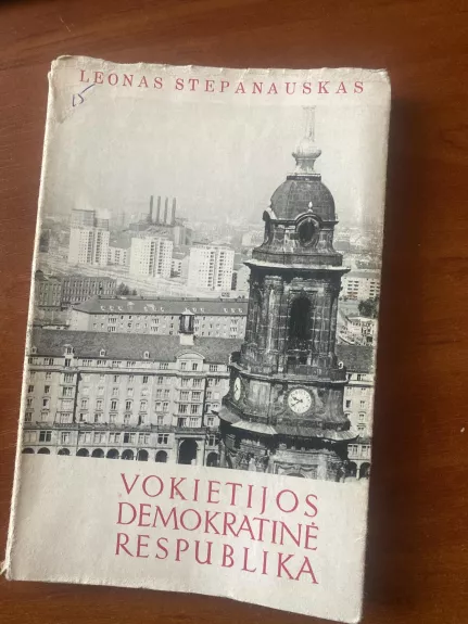 Vokietijos Demokratinė Respublika - Leonas Stepanauskas, knyga