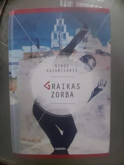 Graikas Zorba - Nikos Kazantzakis, knyga