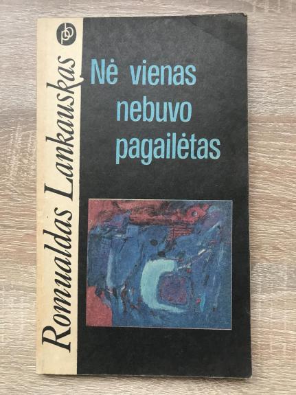 Nė vienas nebuvo pagailėtas