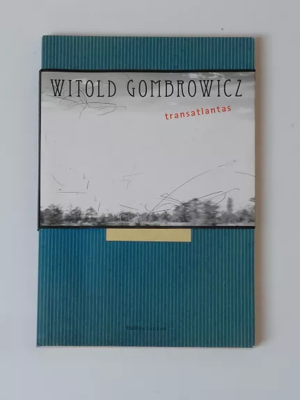 Transatlantas - Witold Gombrowicz, knyga