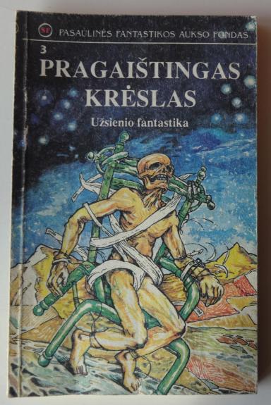 Pragaištingas krėslas - Autorių Kolektyvas, knyga