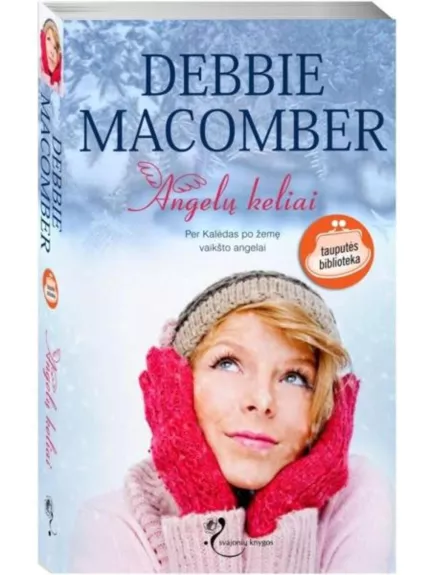 Angelų keliai - Debbie Macomber, knyga