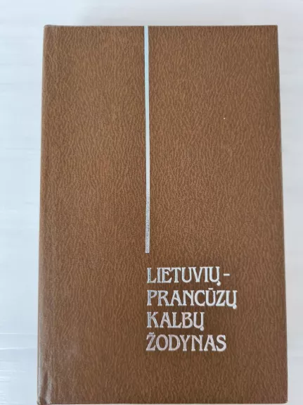 Lietuvių-prancūzų kalbų žodynas - I. Karsavina, knyga