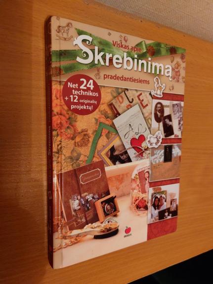 Viskas apie skrebinimą. Šeimos albumas