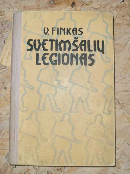 Svetimšalių legionas - V. Finkas, knyga