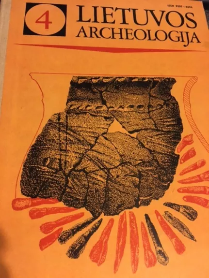Lietuvos archeologija (4 tomas)