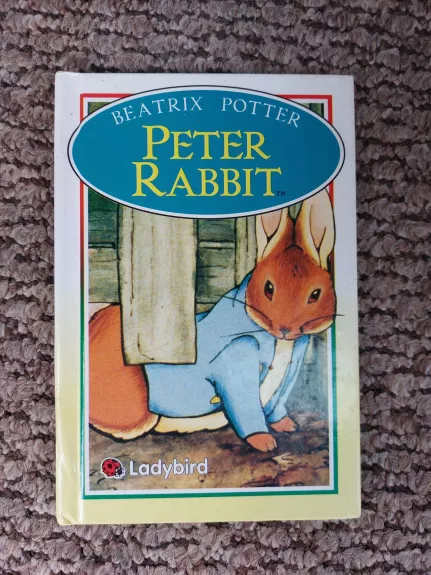 The Tale of Peter Rabbit - Beatrix Potter, knyga