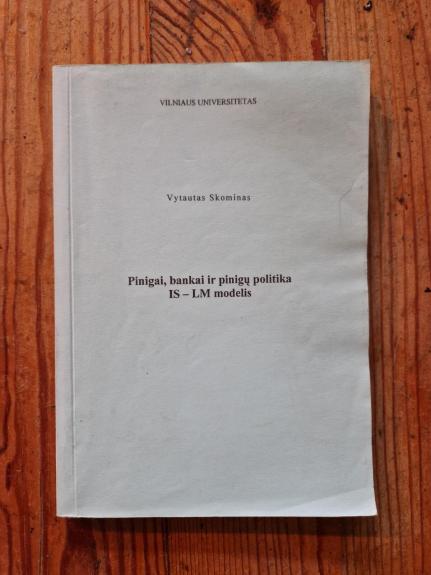 Pinigai, bankai ir pinigų politika