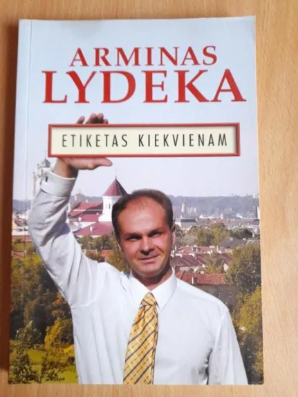 Etiketas kiekvienam - Arminas Lydeka, knyga