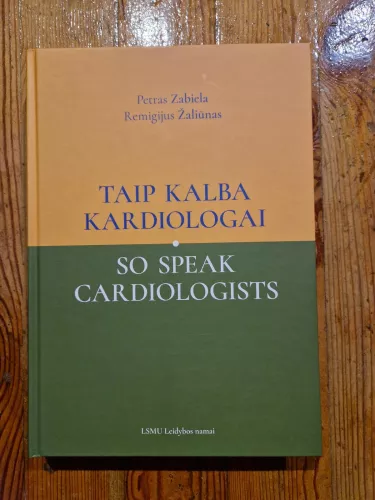 Taip kalba kardiologai - Petras Zabiela, knyga