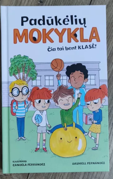 Padūkėlių mokykla. Čia tai bent klasė!