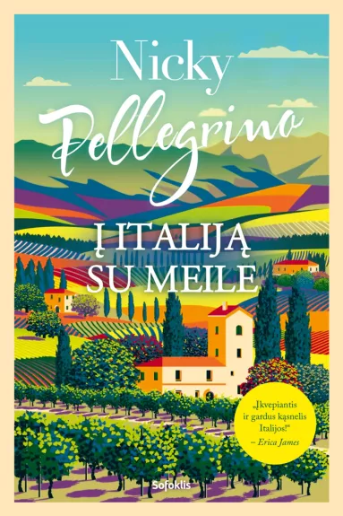 Į Italiją su meile - Nicky Pellegrino, knyga