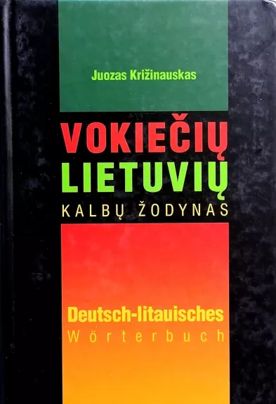 Vokiečių-lietuvių kalbų žodynas - J. Križinauskas, knyga