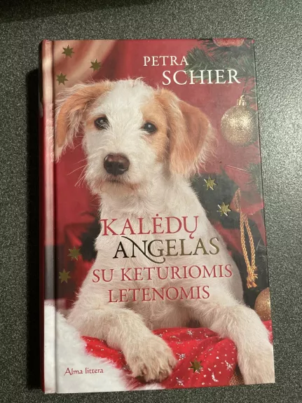 Kalėdų angelas su keturiomis letenomis - Petra Schier, knyga