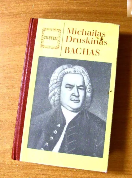 Bachas - Michailas Druskinas, knyga