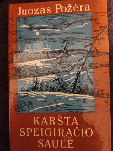 Karšta speigiračio saulė