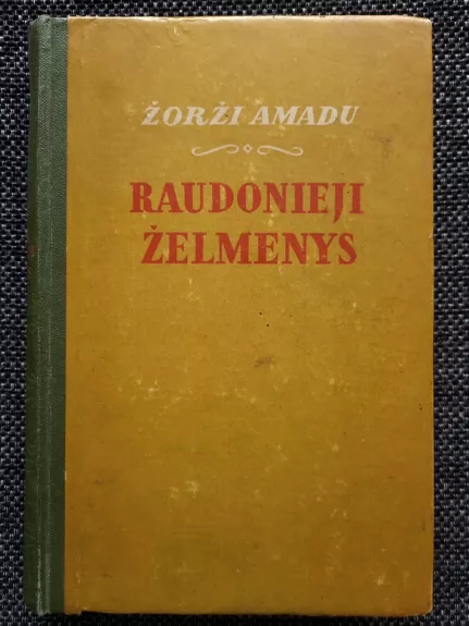 Raudonieji želmenys - Žoržis Amadus, knyga