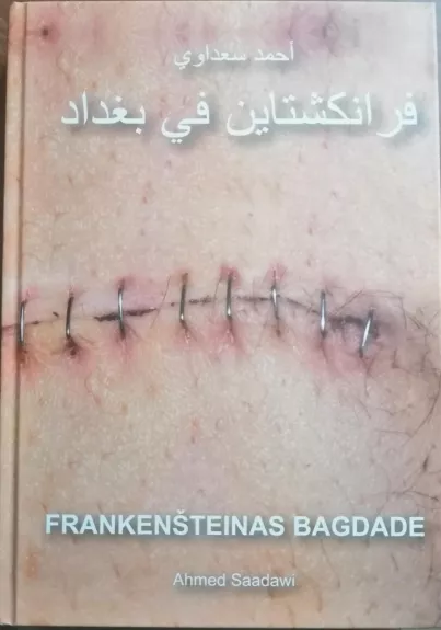 Frankenšteinas Bagdade - Ahmed Saadawi, knyga