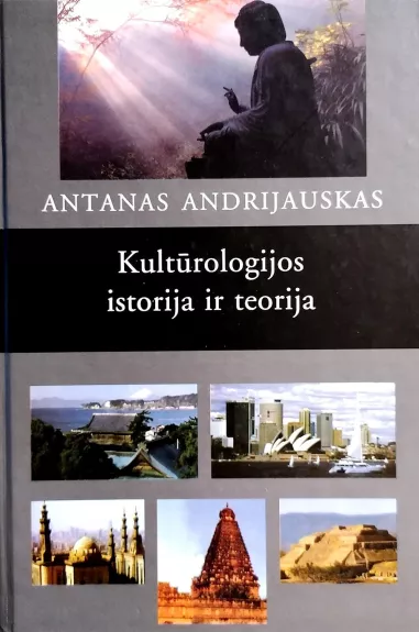 Kultūrologijos istorija ir teorija - Antanas Andrijauskas, knyga