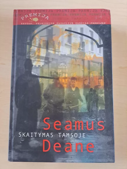 Skaitymas tamsoje - Seamus Deane, knyga