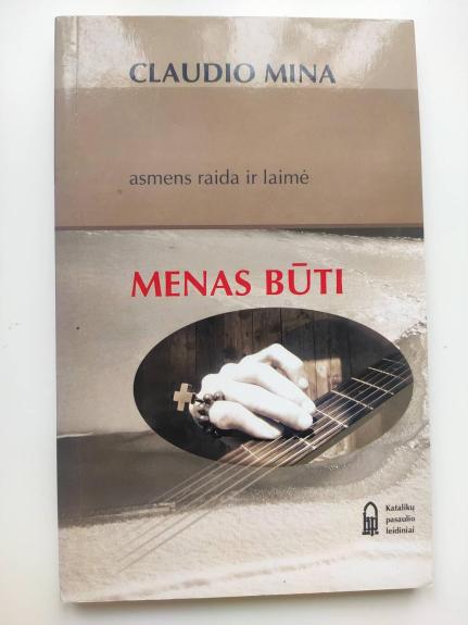 Menas būti: asmens raida ir laimė