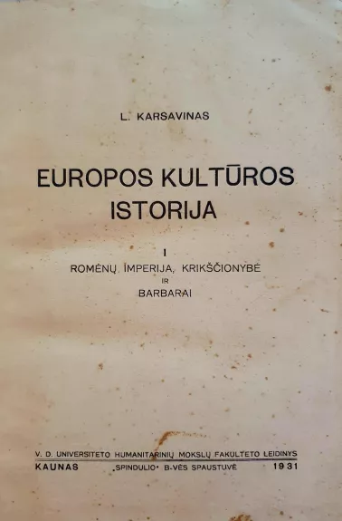 Europos kultūros istorija (I tomas) - L. Karsavinas, knyga 1