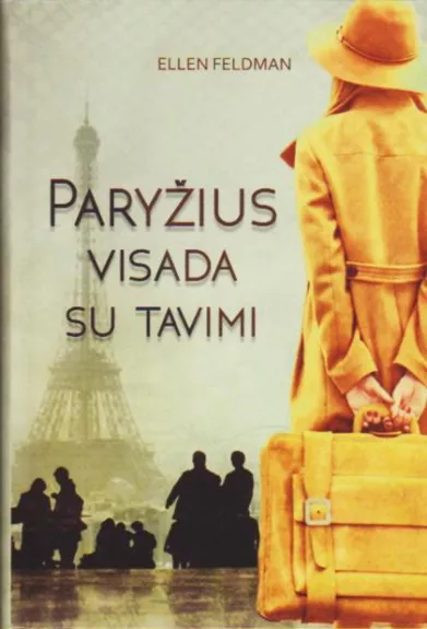 Paryžius visada su tavimi