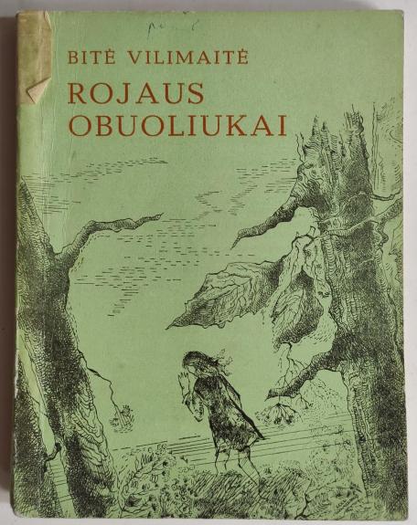Rojaus obuoliukai - Bitė Vilimaitė, knyga